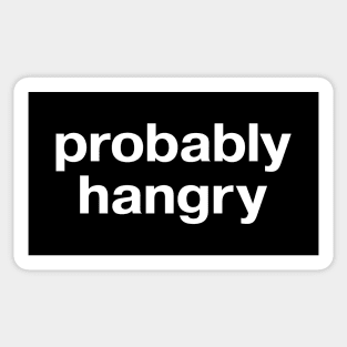 probably hangry Sticker